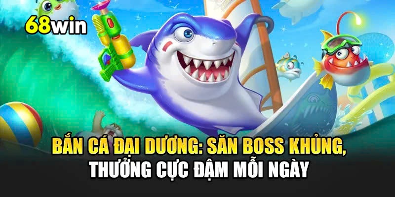 Bắn Cá Đại Dương Xanh