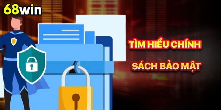 Chính Sách Bảo Mật