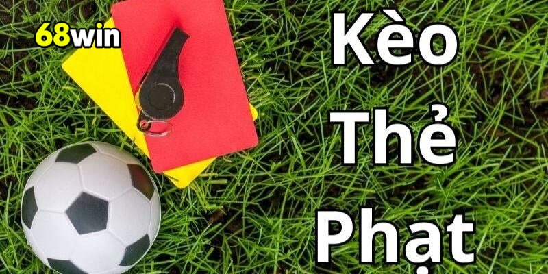 Giới thiệu kèo thẻ phạt là gì?